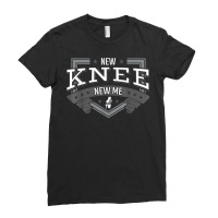 New Knee New Me Joint Replacement Arthroplasty Surgery Gift T Shirt Ladies Fitted T-shirt | Artistshot