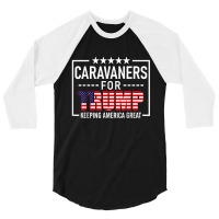 Caravaners For Trump Conservative 3/4 Sleeve Shirt | Artistshot