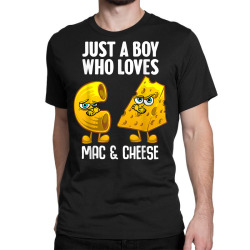 funny mac and cheese design for boys men macaroni cheese t shirt Classic T-shirt | Artistshot