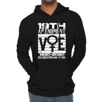 19th Amendment   Vote Celebrating 100 Years Lightweight Hoodie | Artistshot