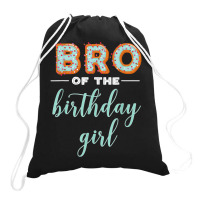 Bro Of The Birthday Girl  Family Donut Birthday T Shirt Drawstring Bags | Artistshot