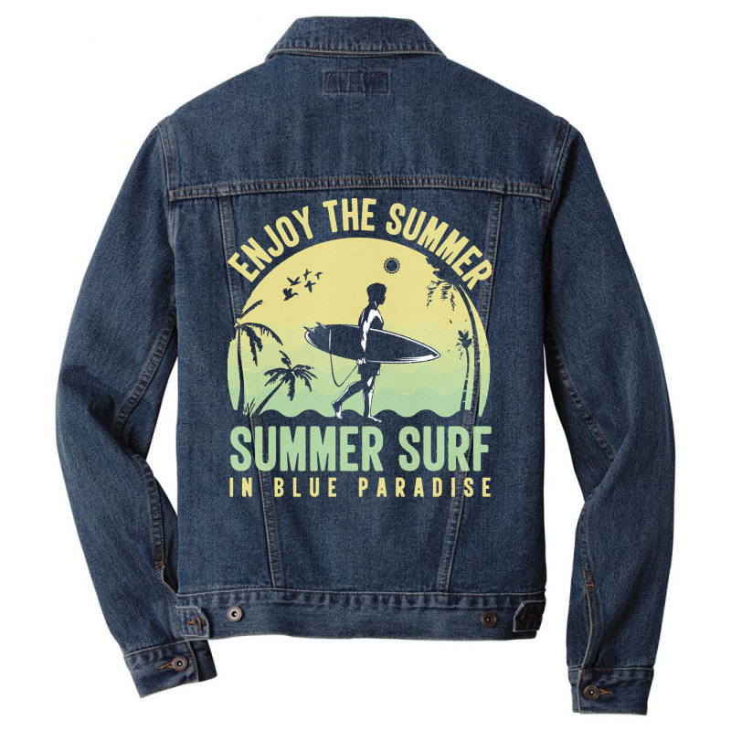 Summer 2021 T  Shirt Enjoy The Summer, Summer Surf In Blue Paradise T Men Denim Jacket by shanie31601 | Artistshot