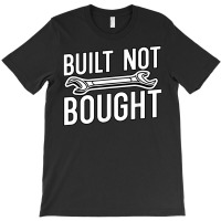 Built Not Bought Jdm Gifts T Shirt T-shirt | Artistshot