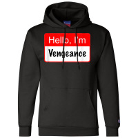 Hello I'm Vengeance Name Tag   Funny Superhero Reference T Shirt Champion Hoodie | Artistshot