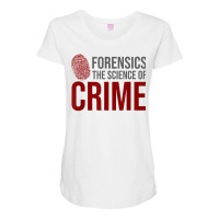 Forensic Science Investigator   Forensic Scientist T Shirt Maternity Scoop Neck T-shirt | Artistshot