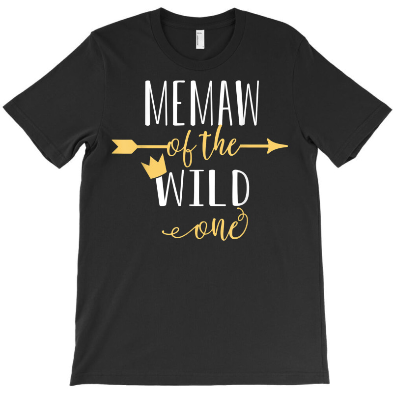 Memaw Of The Wild One Daughter Matching Family T Shirt T-shirt | Artistshot