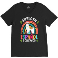 Dimelo En Espanol Por Favor Bilingual Spanish Teacher T Shirt V-neck Tee | Artistshot