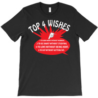 Top 4 Wishes T-shirt | Artistshot