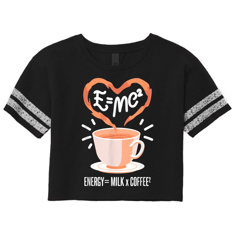 Funny Coffee, Coffee Equation, Energy, Milk And Coffee T Shirt Scorecard Crop Tee by atereabag | Artistshot