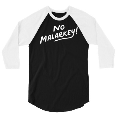 No Malarkey 3/4 Sleeve Shirt Designed By Mahata