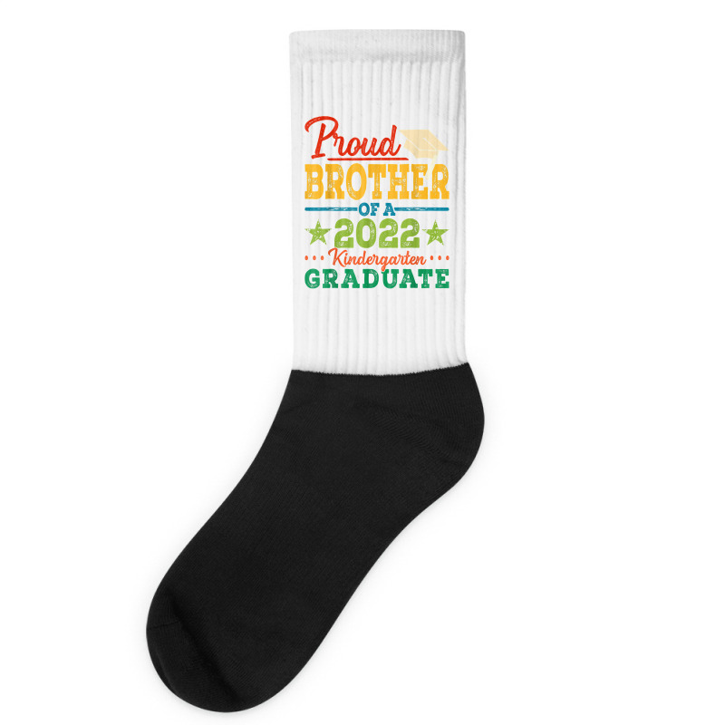 Proud Brother Of A 2022 Kindergarten Graduate Graduation T Shirt Socks | Artistshot