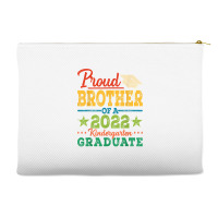 Proud Brother Of A 2022 Kindergarten Graduate Graduation T Shirt Accessory Pouches | Artistshot