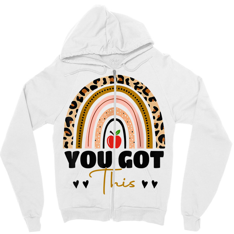 You Got This Leopard Rainbow Teacher Student Testing Day T Shirt Zipper Hoodie | Artistshot