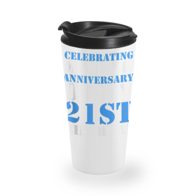 Bday  Celebrating My 10th Anniversary Of My 21st Birthday Tank Top Travel Mug Designed By Hongthi