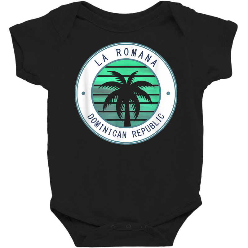 La Romana Dominican Republic T Shirt Baby Bodysuit by tamkyfashions | Artistshot