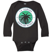 La Romana Dominican Republic T Shirt Long Sleeve Baby Bodysuit | Artistshot