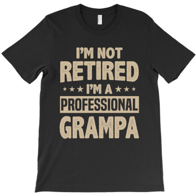 I'm A Professional Grampa T-shirt Designed By Christensen Ceconello Lopes