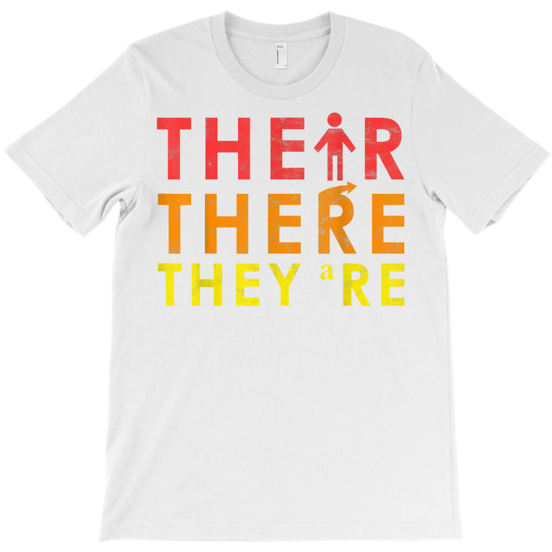 English Grammar Lesson There Their They're Teacher Gift T Shirt T-Shirt by adam.troare | Artistshot