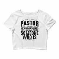 Funny Pastor Gift For Men Cool Christian Church Appreciation T Shirt Crop Top | Artistshot