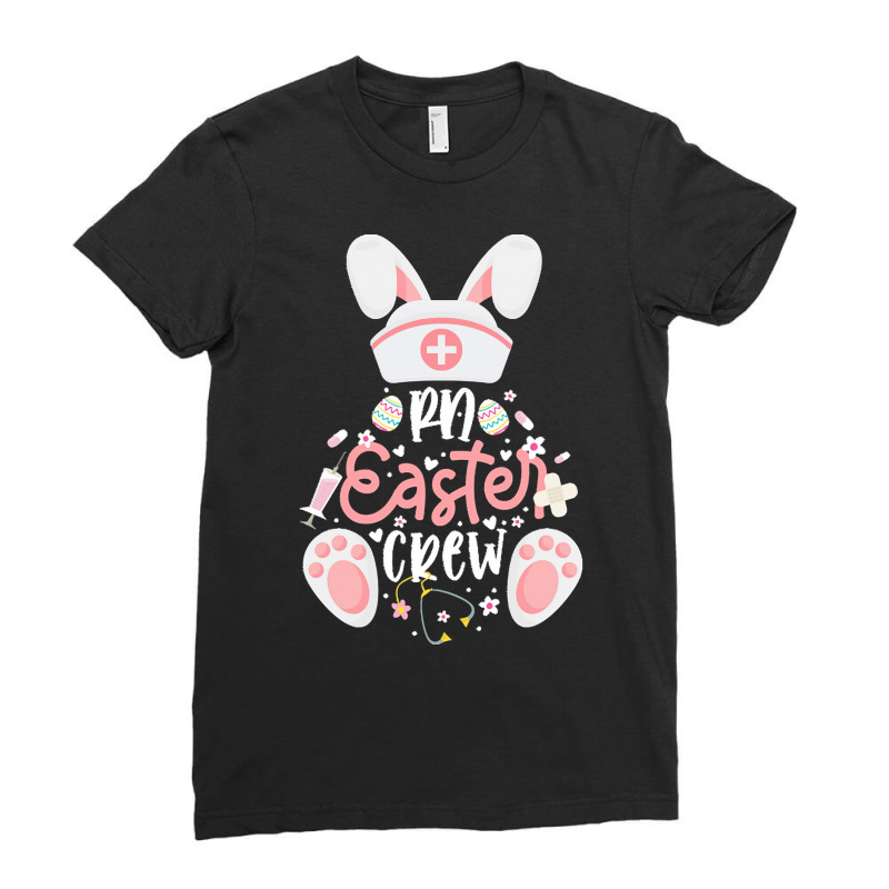 Easter Bunny T  Shirt R N Easter Day Nurse Crew Bunny Registered Nurse Ladies Fitted T-shirt | Artistshot