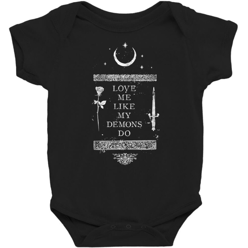 Occult Gothic Grunge Love Me Like My Demons Do Witch Moon T Shirt Baby Bodysuit | Artistshot