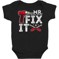 Mr Break It Mr Fix It Funny Dad & Son Matching Father's Day T Shirt Baby Bodysuit | Artistshot