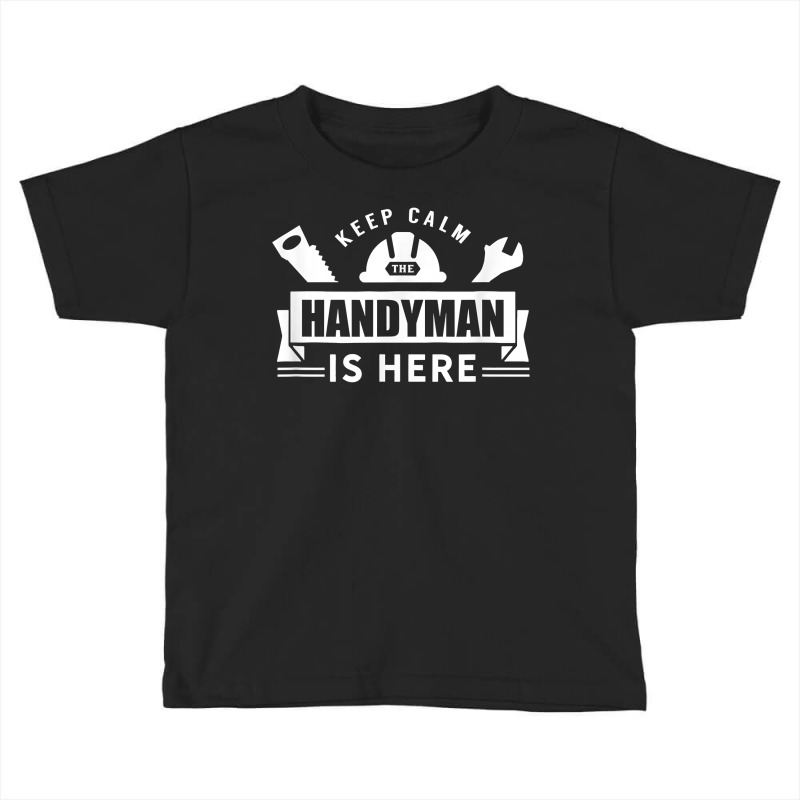 Handyman Hobbyist Diy Handymen Tinkerer T Shirt Toddler T-shirt by adam.troare | Artistshot