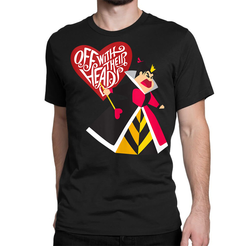 Alice In Wonderland Queen Of Hearts Off With Their Heads Tank Top Classic T-shirt | Artistshot