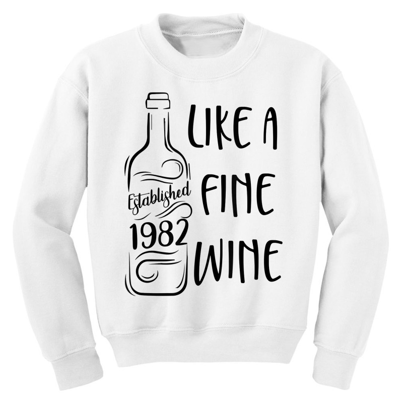 Established 1982 Like Fine Wine Country Birthday Wine Lover T Shirt Youth Sweatshirt | Artistshot