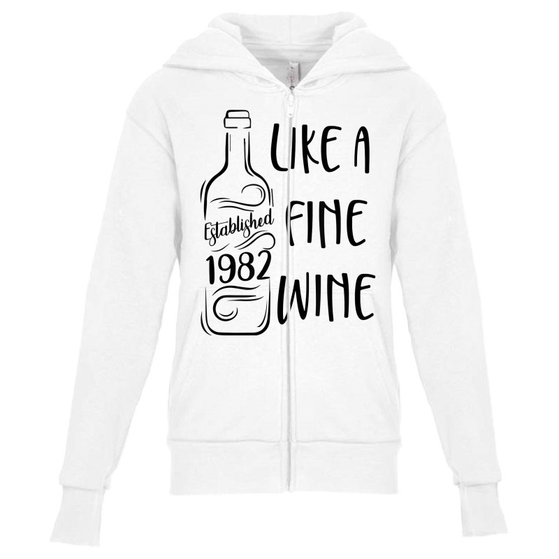 Established 1982 Like Fine Wine Country Birthday Wine Lover T Shirt Youth Zipper Hoodie | Artistshot