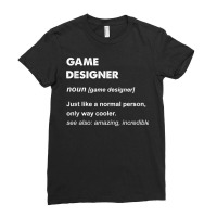 Game Designer T Shirt Ladies Fitted T-shirt | Artistshot