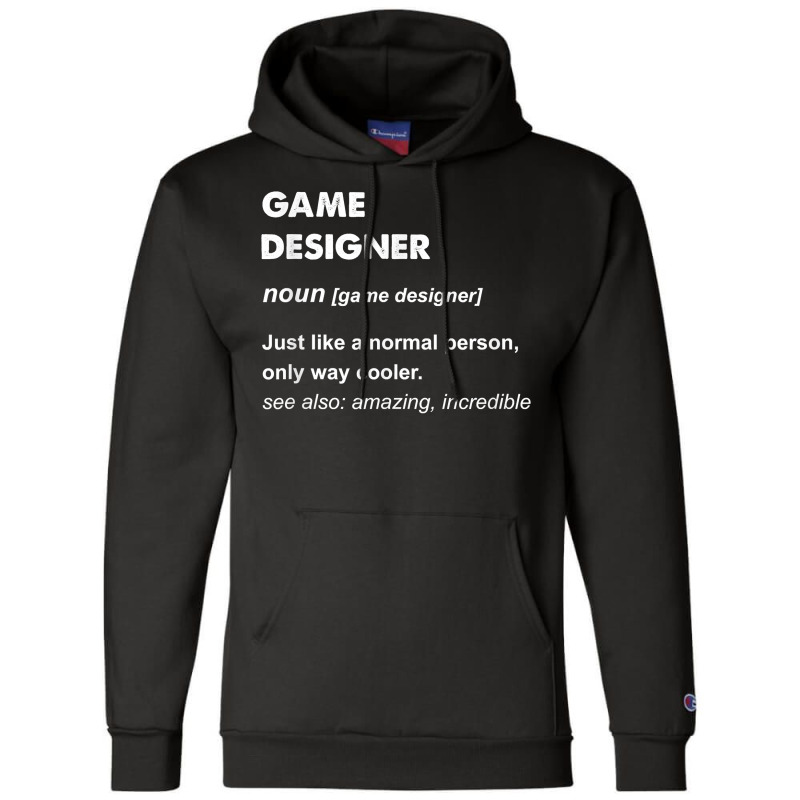 Game Designer T Shirt Champion Hoodie by TeaMenShop | Artistshot