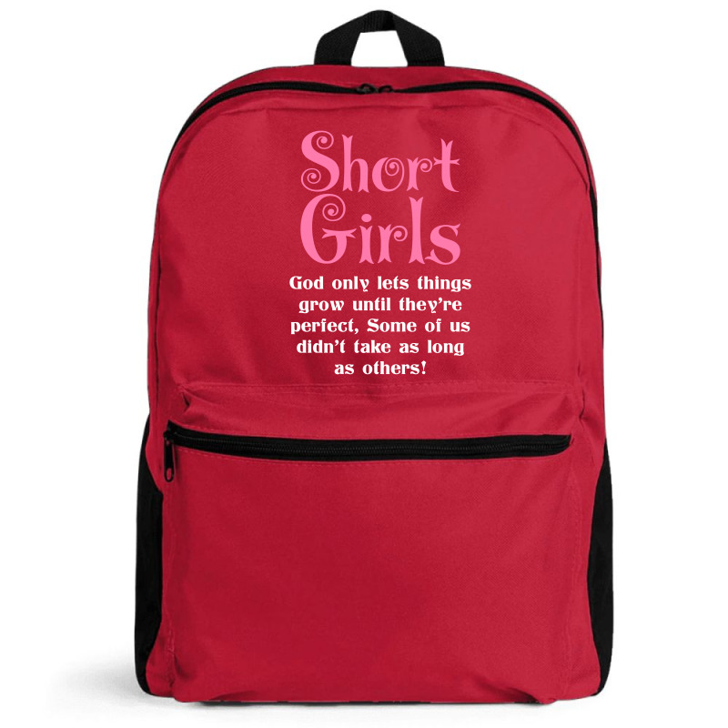 Short Girls God Only Lets Things Grow Up Backpack | Artistshot