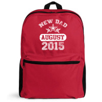 Dad To Be August 2016 Backpack | Artistshot