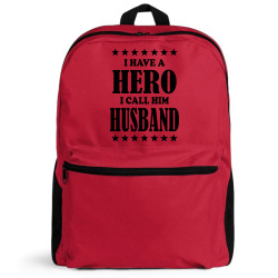 I Have A Hero I Call Him Husband Backpack | Artistshot