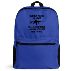 Nobody Needs An AR15 Backpack | Artistshot