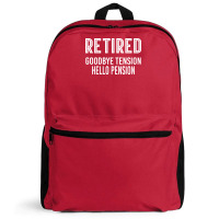 Retired Goodbye Tension Hello Pensiyon Backpack | Artistshot