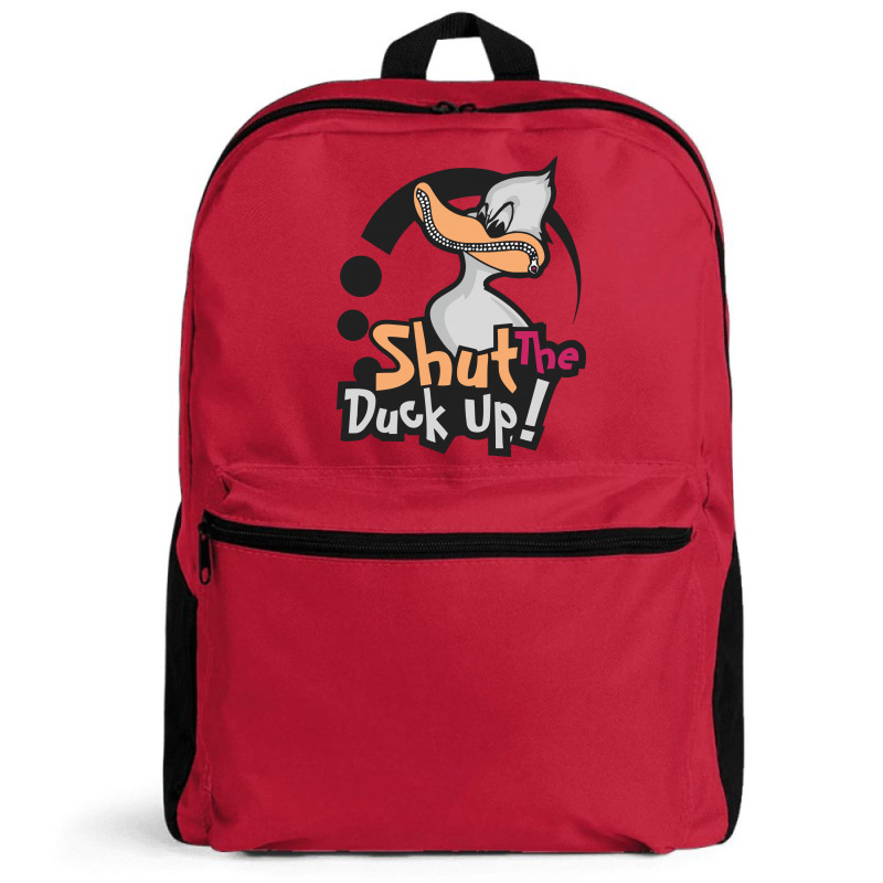 Shut The Duck Up Backpack | Artistshot