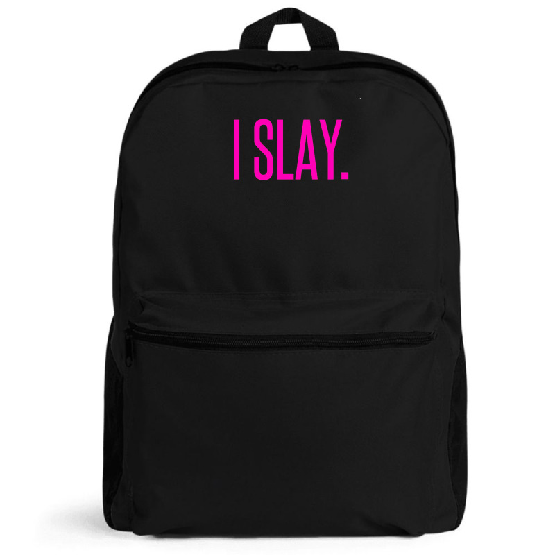 I Slay Backpack | Artistshot