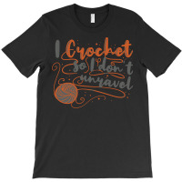 Crocheting T  Shirtc Crocheting T-shirt | Artistshot