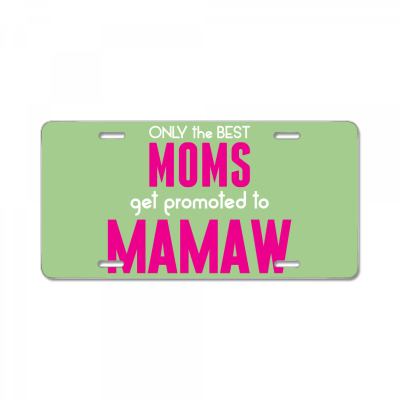 Custom Only The Best Moms Get Promoted To Mamaw Coffee Mug By Tshiart -  Artistshot