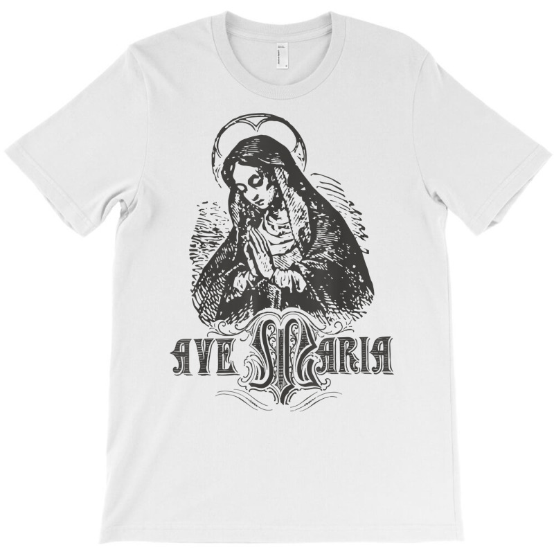 Ave Maria Schubert Latin Mass Blessed Mother Hail Mary Lady T Shirt T-Shirt by ayedencoplon | Artistshot