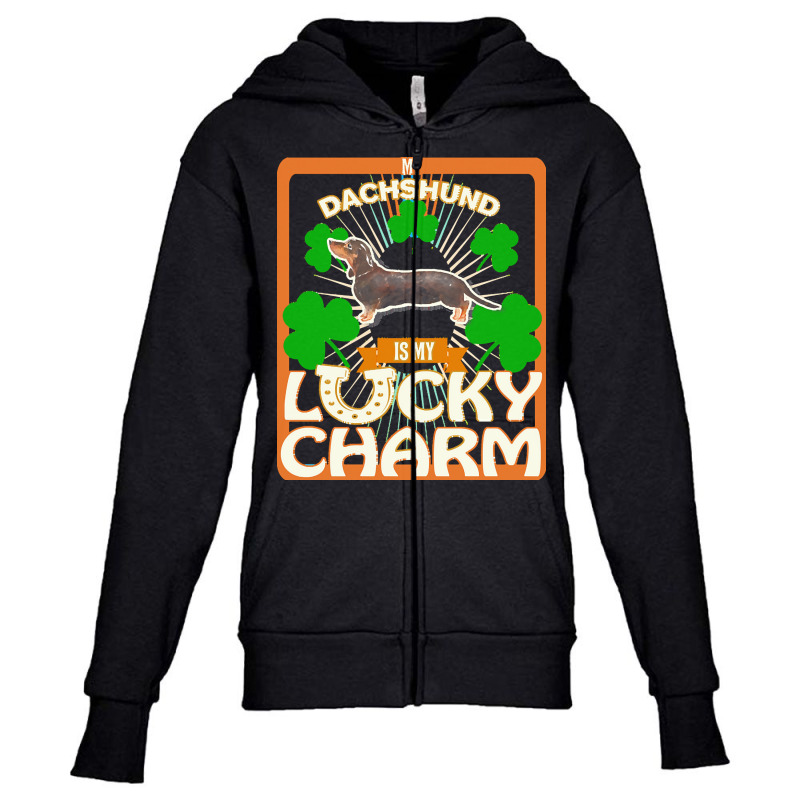 Dachshund T  Shirt My Black & Tan Dachshund Is My Lucky Charm   Gifts Youth Zipper Hoodie by aboehm | Artistshot