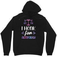 Astrology T  Shirt V Wo L I Honk For Astrology T  Shirt Unisex Hoodie | Artistshot