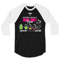 Battery Life Of Night Shift Nurse T  Shirt Battery Life Of Night Shift 3/4 Sleeve Shirt | Artistshot