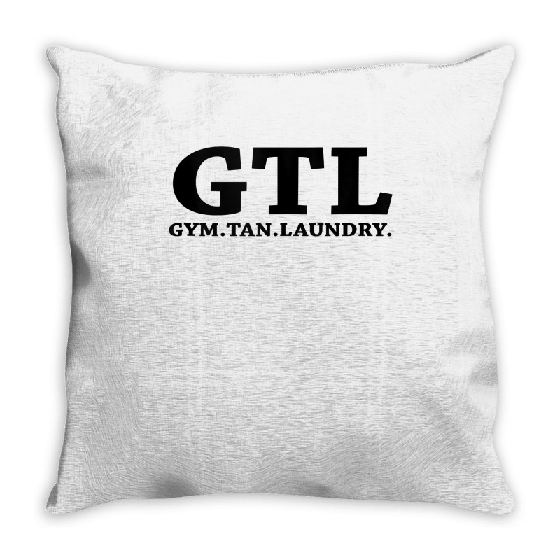 Gtl Gym Tan Laundry   Funny Gifts For New Jersey Nj Shore Tank Top Throw Pillow | Artistshot