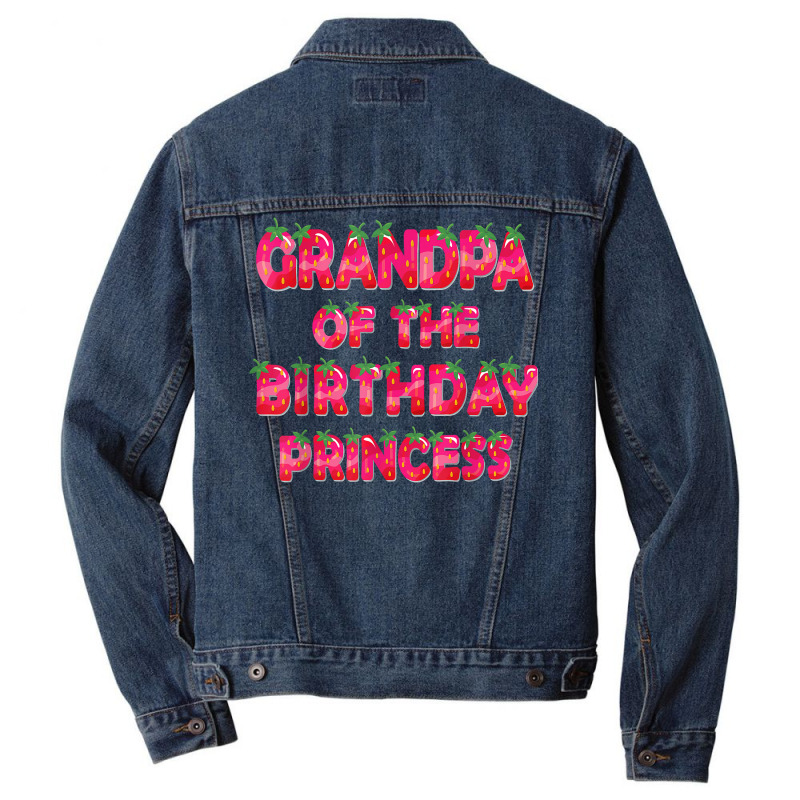 Grandpa Of The Birthday Princess Girl Strawberry Party T Shirt Men Denim Jacket | Artistshot