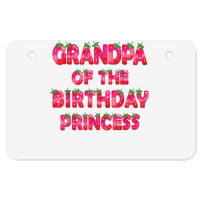 Grandpa Of The Birthday Princess Girl Strawberry Party T Shirt Atv License Plate | Artistshot