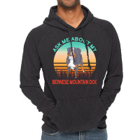 Bernese Mountain Dog T  Shirt Ask Me About My Bernese Mountain Dog T Vintage Hoodie | Artistshot