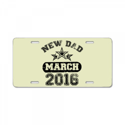 Dad To Be March 2016 License Plate | Artistshot